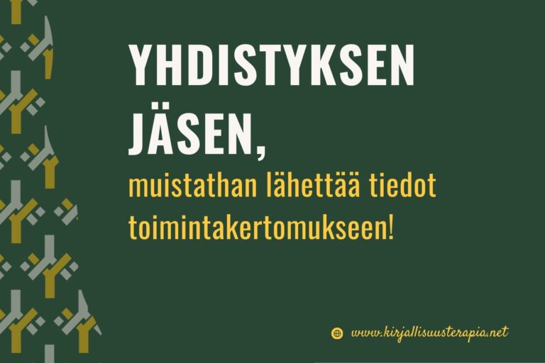 YHDISTYKSEN JÄSEN, muista lähettää tiedot toimintakertomukseen!