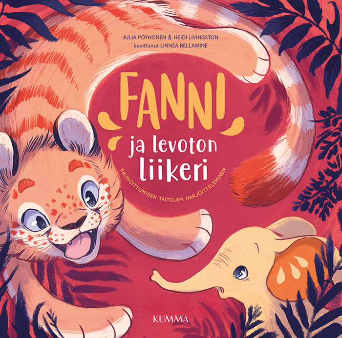 PÖYHÖNEN JULIA & LIVINGSTON HEIDI: Fanni ja levoton liikeri